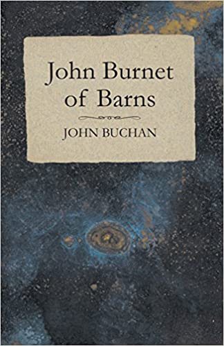 John Burnet of Barns: A Romance